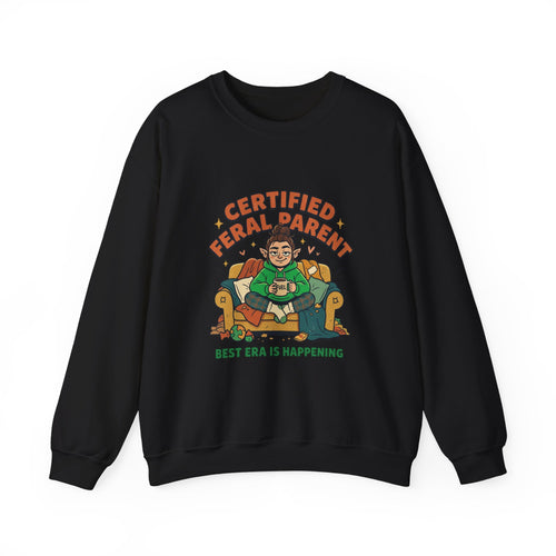Certified Feral Parent Sweatshirt