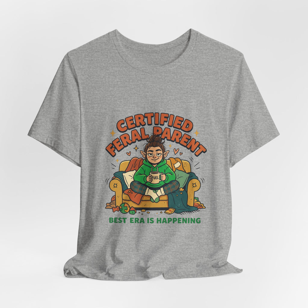 Certified Feral Parent T-Shirt