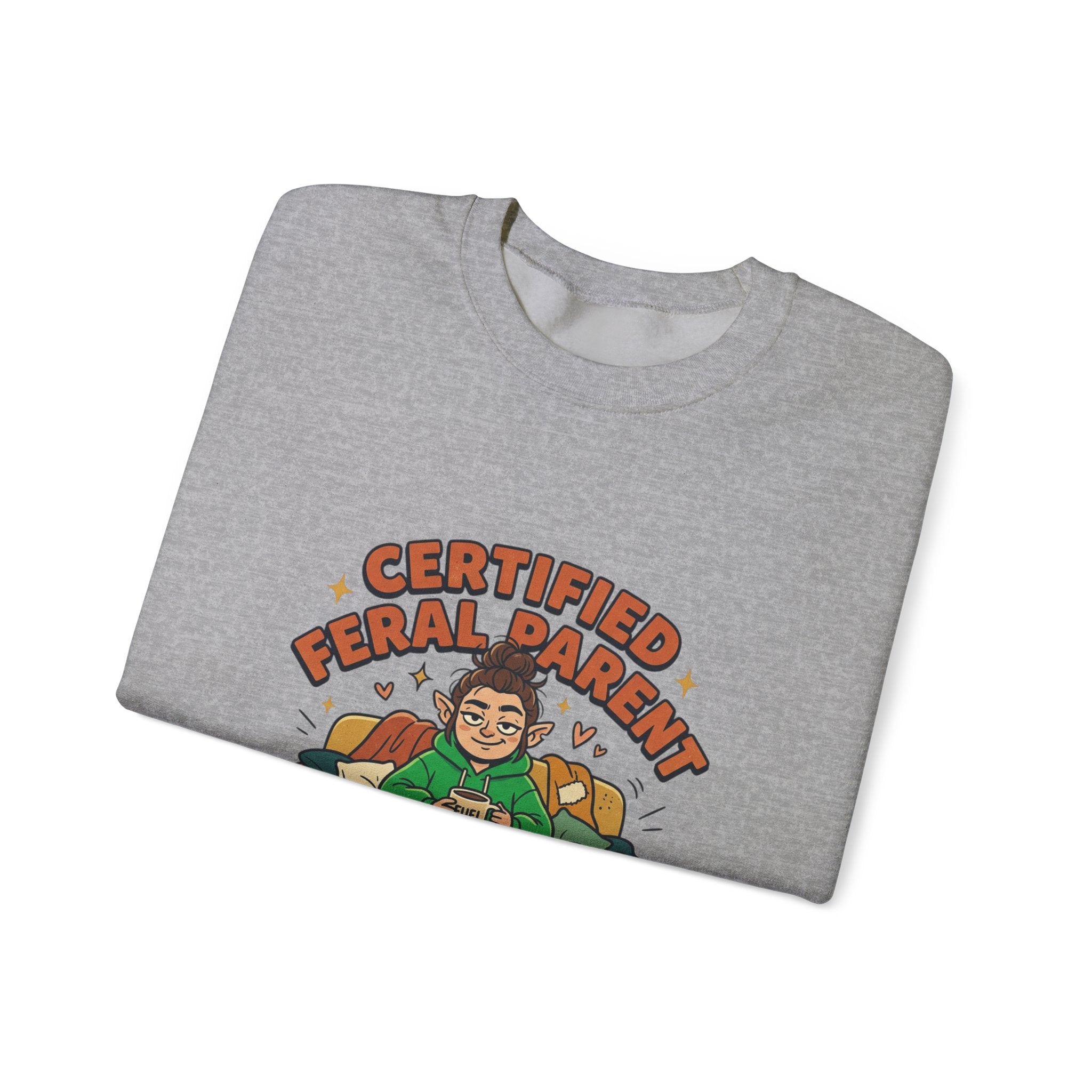 Certified Feral Parent Sweatshirt