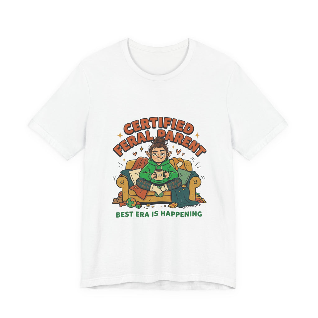 Certified Feral Parent T-Shirt