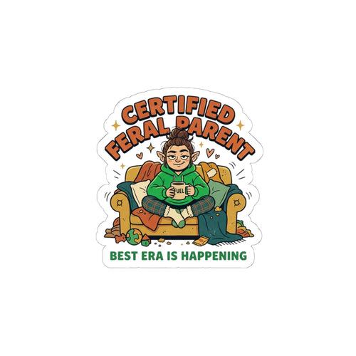 Certified Feral Parent Sticker