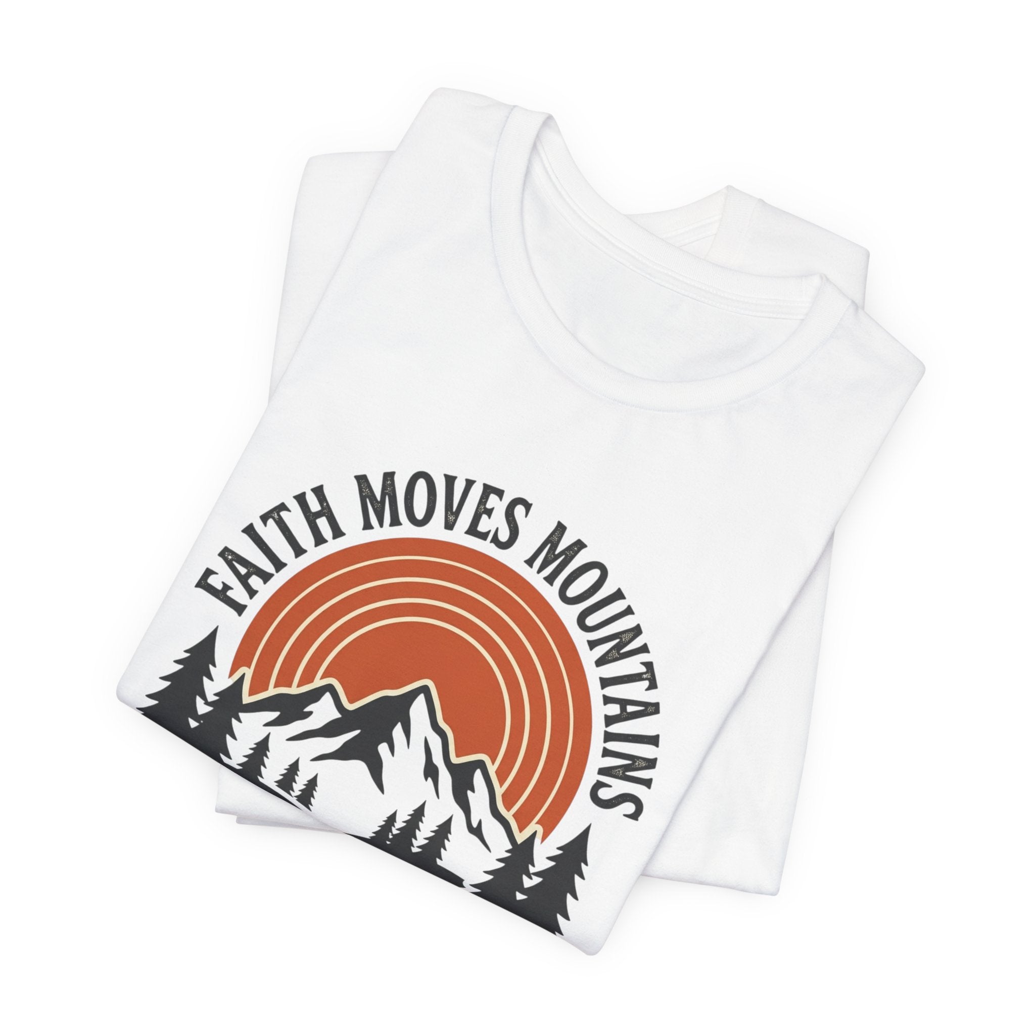 Faith Moves Mountains Mountain Tee — Matthew 17:20 Christian Graphic Shirt