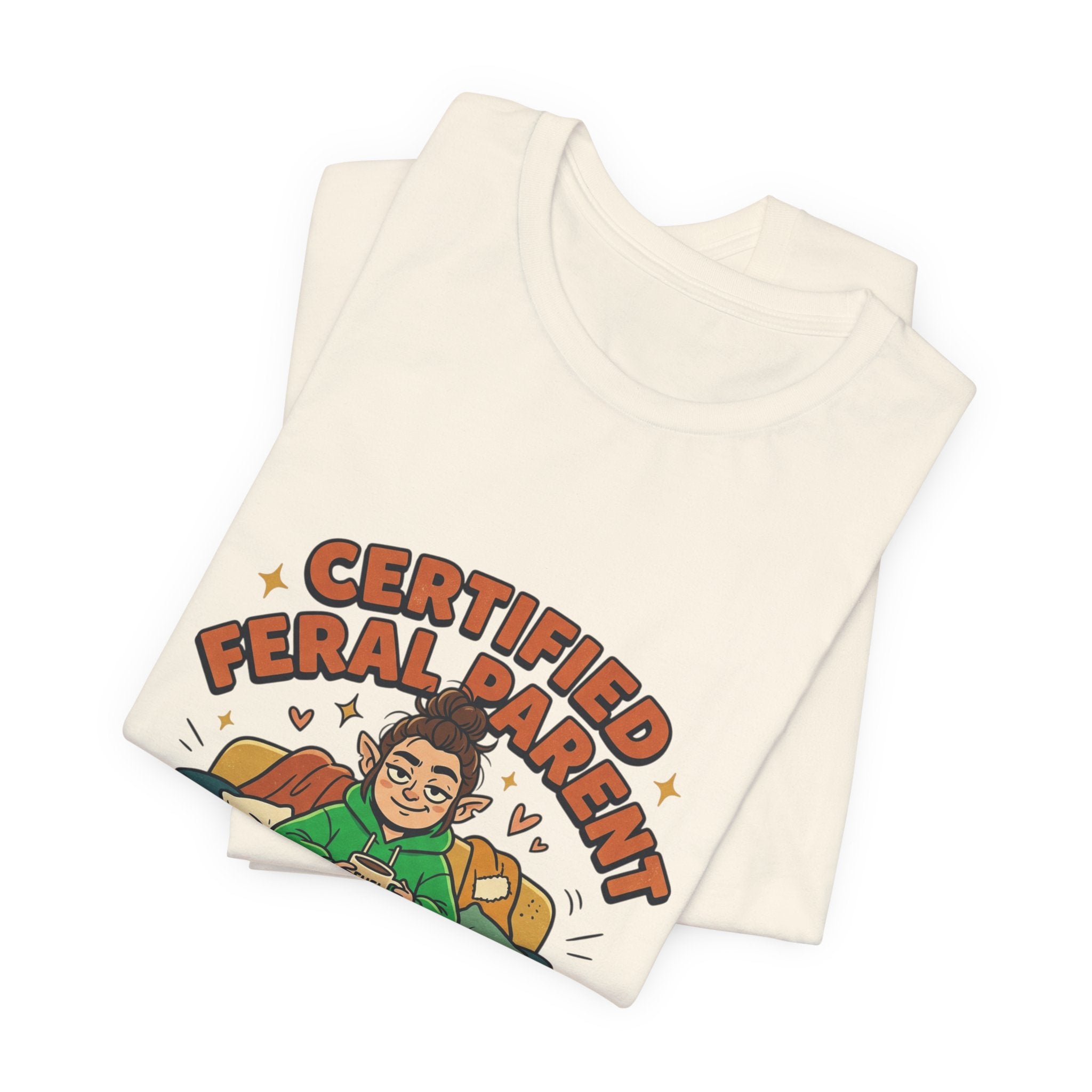 Certified Feral Parent T-Shirt