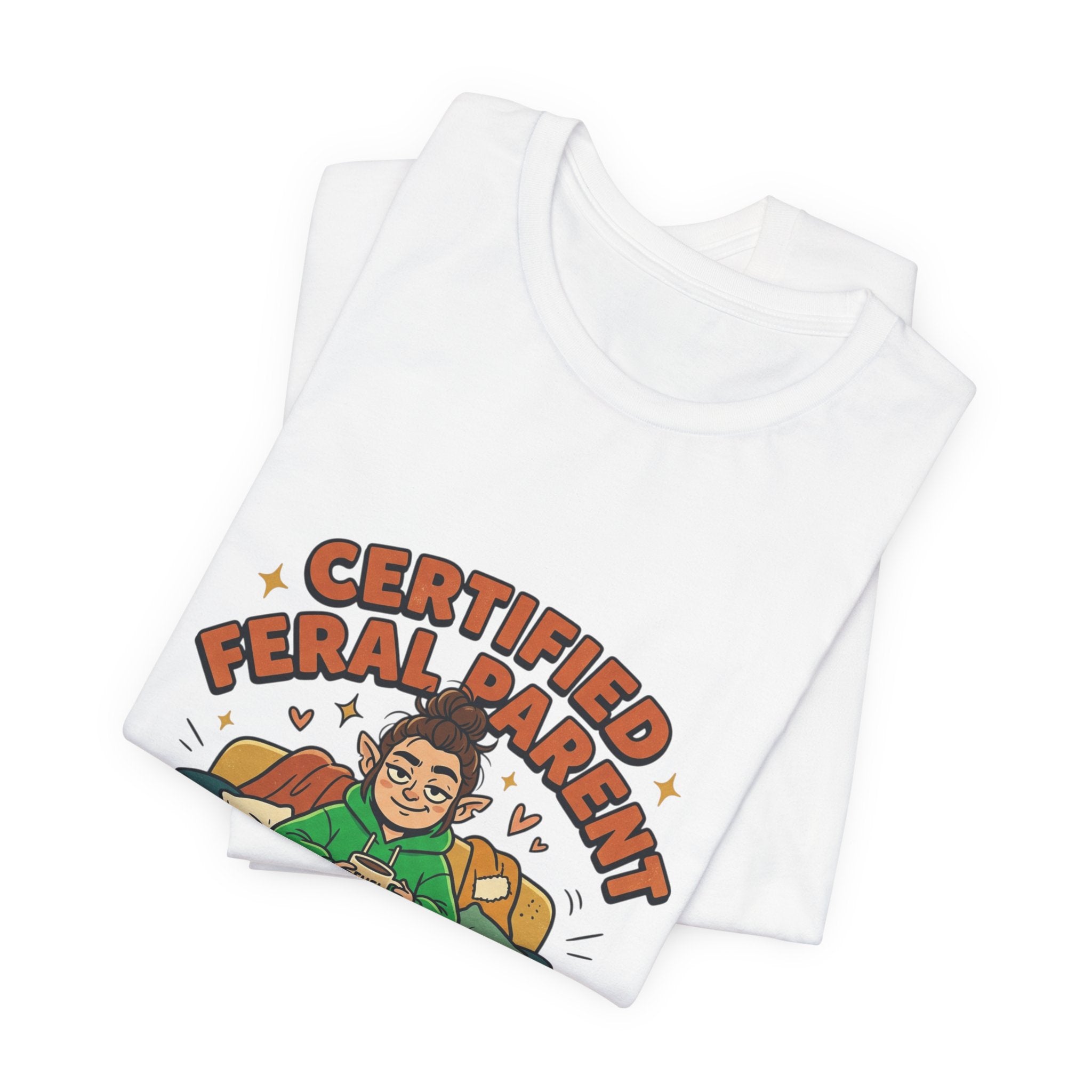 Certified Feral Parent T-Shirt